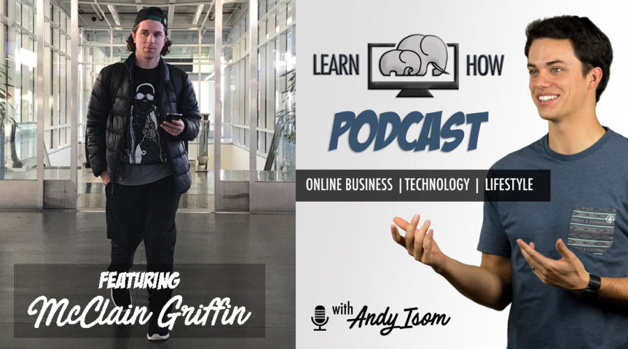 #009 – Building wealth through a sales job with McClain Griffin